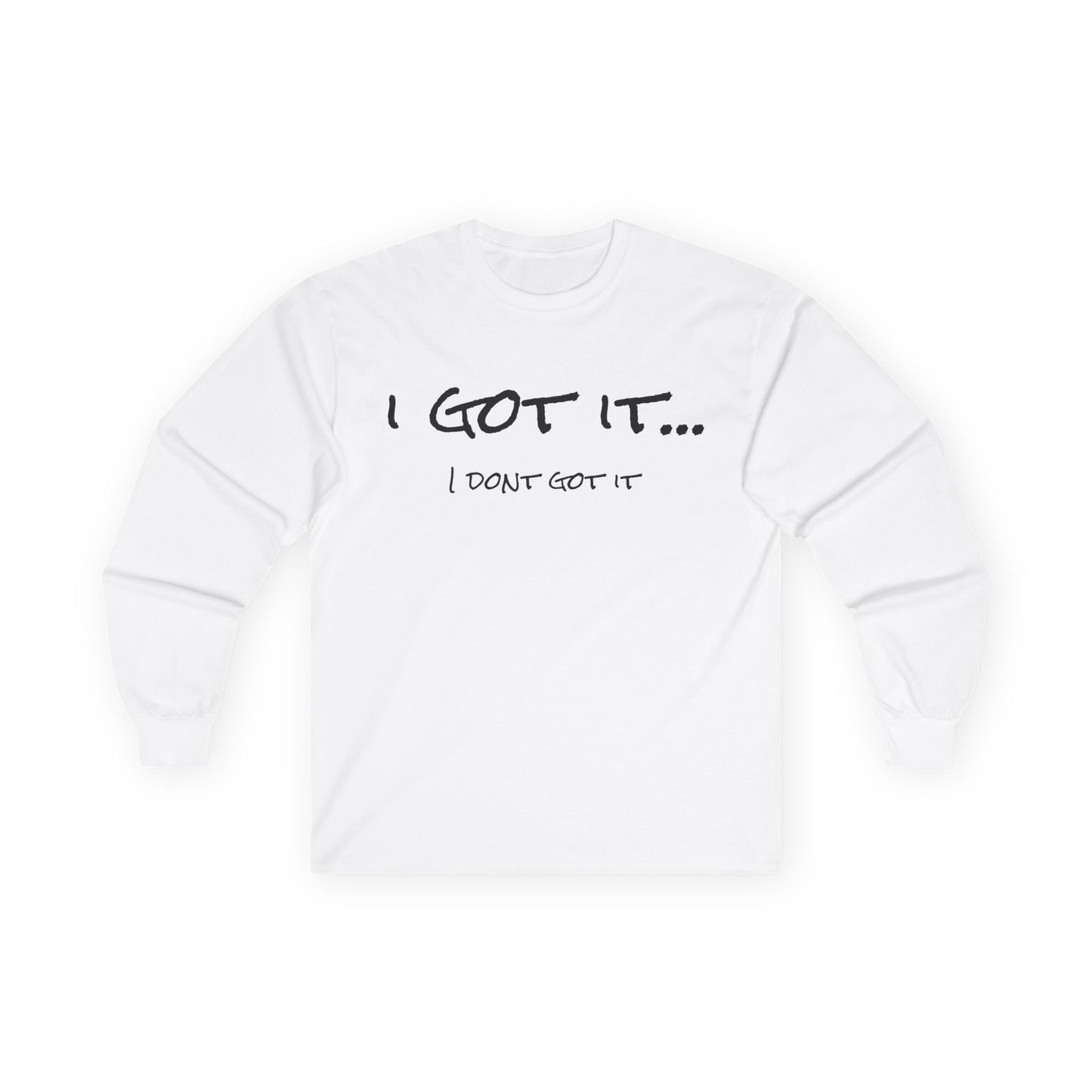 "I Got It" Pickleball Long Sleeve Tee